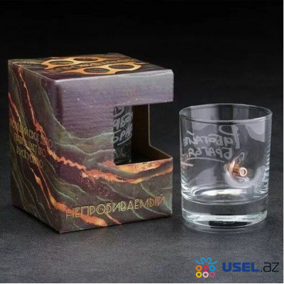 The glass for whiskey, with a bullet "Unbreakable. Work, brothers"